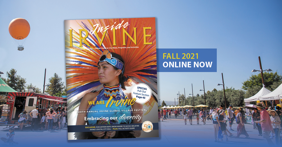 Fall 2021 Issue of Inside Irvine City of Irvine